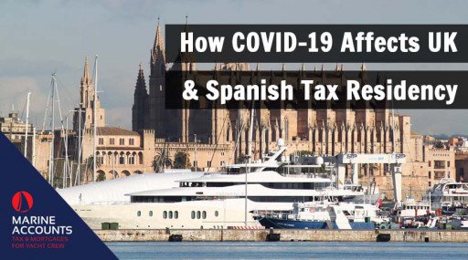 How COVID-19 Affects UK & Spanish Tax Residency
