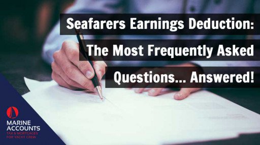 Seafarers Earnings Deduction: HMRC's Best Kept Secret
