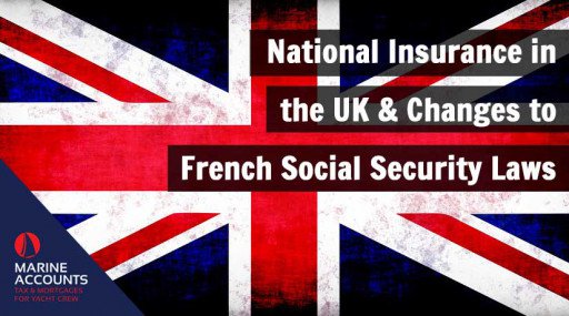 National Insurance in the UK & Changes to French Social Security Laws