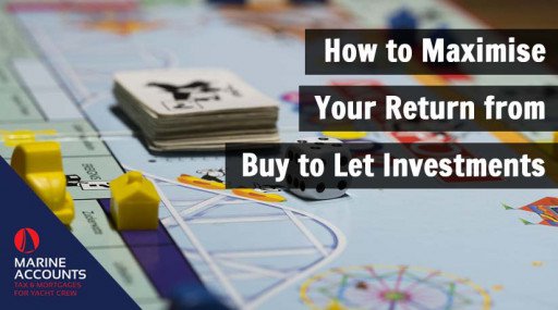 How to Maximise Your Return from Buy to Let Investments 