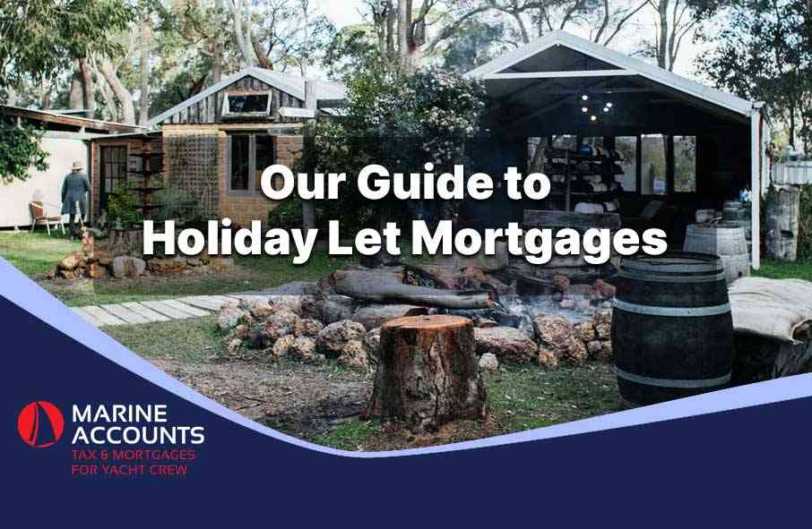 Guide to Holiday Let Mortgages