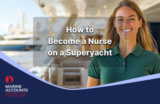 How to Become a Nurse on a Superyacht