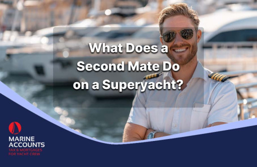 What Does a Second Mate Do on a Superyacht?