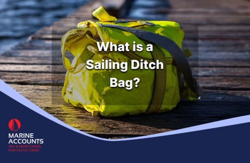 What is a Sailing Ditch Bag & What Goes in One?