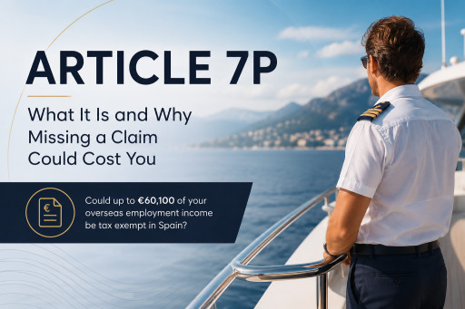 Article 7P Spain: Could You Be Missing Out on Thousands in Tax Relief?