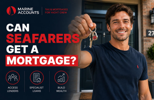 Can Seafarers Get a Mortgage?