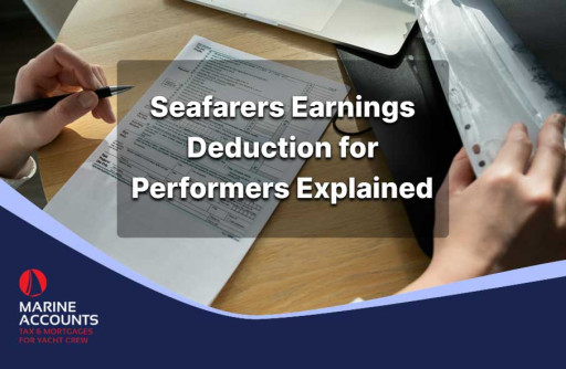 Seafarers Earnings Deduction for Performers Explained