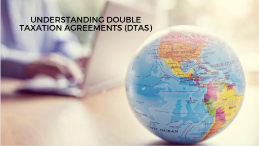 Understanding Double Taxation Agreements (DTAs)
